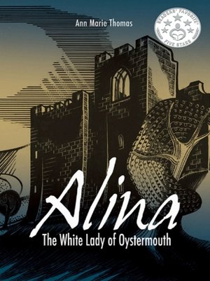 cover image of Alina, the White Lady of Oystermouth